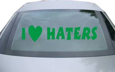 Produktbild von Indigos UG - Aufkleber Heckscheibe & Motorklappe DE2273 - grün - 600x133 mm - I love Haters - Auto Scheiben Fenster Heckklappe Tuning Racing JDM - Die cut