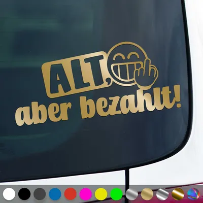 Produktbild von PantherPixel Alt Aber bezahlt Aufkleber wagen Oldtimer Sticker Auto Geschenkidee Farbe Gold