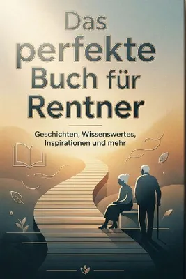 Produktbild von Das perfekte Buch für Rentner
