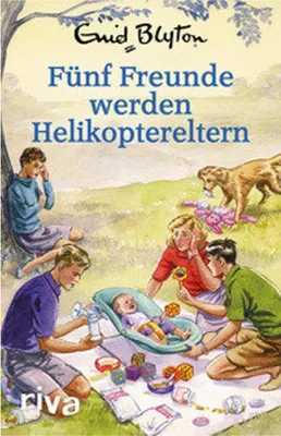 Immagine prodotto di Fünf Freunde werden Helikoptereltern