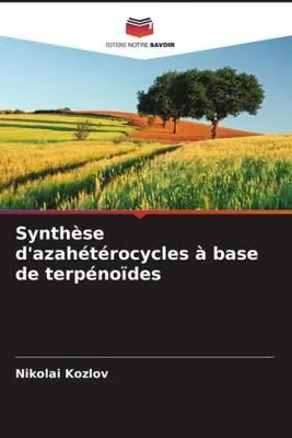 Produktbild von Synthèse d'azahétérocycles à base de terpénoïdes