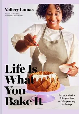 Produktbild von Life Is What You Bake It