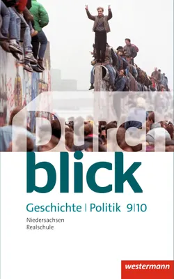 Produktbild von Durchblick Geschichte und Politik 9 / 10. Schulbuch. Realschule. Niedersachsen