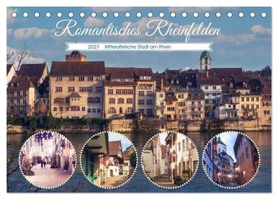 Produktbild von Romantisches Rheinfelden (Tischkalender 2027 DIN A5 quer), CALVENDO Monatskalender