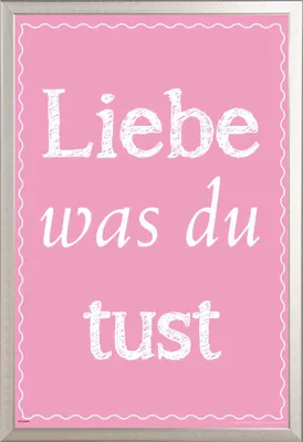 Image de Motivational - Poster - Aime ce que tu fais + cadre interchangeable, Shinsuke® Maxi aluminium argenté, vitre acrylique