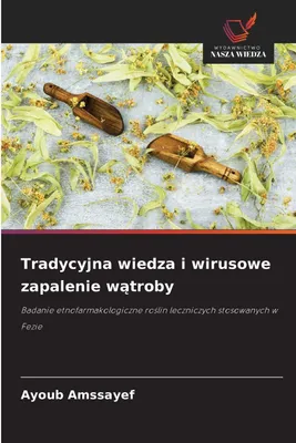 Produktbild von Tradycyjna wiedza i wirusowe zapalenie w¿troby