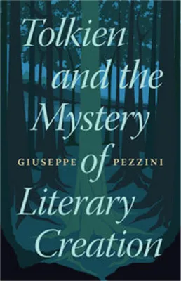 Obrázok produktu pre Tolkien and the Mystery of Literary Creation