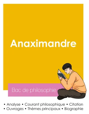 Produktbild von Réussir son Bac de philosophie 2026 : Analyse du philosophe Anaximandre