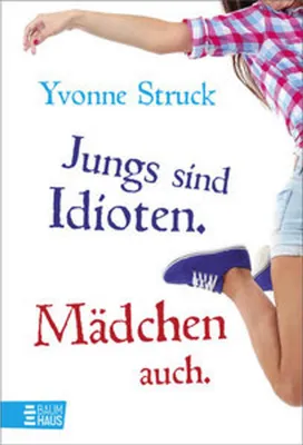 Obrázok produktu pre Jungs sind Idioten. Mädchen auch.