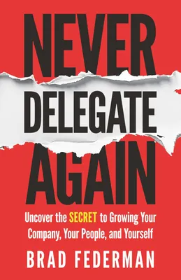 Produktbild von Never Delegate Again