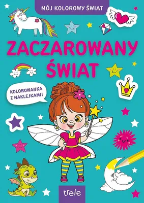 Image de Zaczarowany Świat dla dzieci - Mój Kolorowy Świat, Książeczka z Naklejkami
