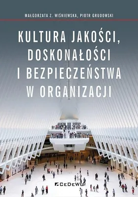 Productafbeelding van Kultura jakości, doskonałości i bezpieczeństwa w organizacji