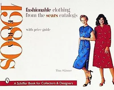 Immagine prodotto di Fashionable Clothing from the Sears Catalogs