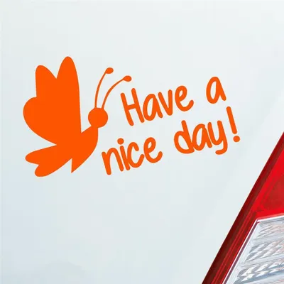 Produktbild von Auto Aufkleber Have a nice day! Schmetterling süß Frühling 15x10 cm Orange Sticker Heckscheibenaufkleber