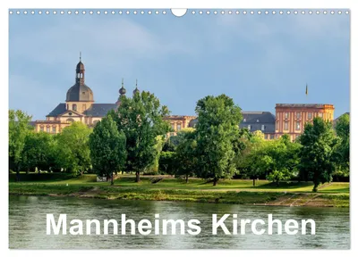 Immagine prodotto di Le chiese di Mannheim (calendario da parete 2027, formato DIN A3 orizzontale), calendario mensile CALVENDO
