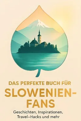Produktbild von Das perfekte Buch für Slowenien-Fans