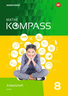 Produktbild von Mathe Kompass 8. Arbeitsheft mit Lösungen. Bayern