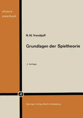 Obrázek produktu pro Grundlagen der Spieltheorie und ihre praktische Bedeutung