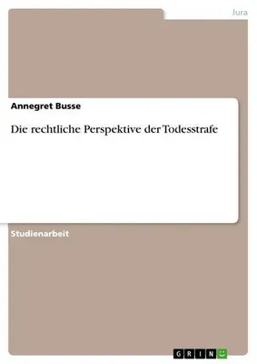 Immagine prodotto di Die rechtliche Perspektive der Todesstrafe