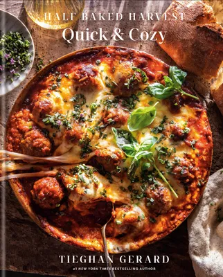 Produktbild von Half Baked Harvest Quick & Cozy: A Cookbook