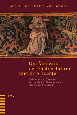 Produktbild von Die Äbtissin, der Söldnerführer und ihre Töchter