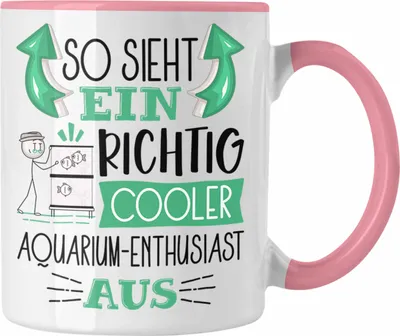 Produktbild von Trendation - Aquarium-Enthusiast Tasse So Sieht Ein Richtig Cooler Aquarium-Enthusiast Aus Geschenk Lustiger Spruch Geschenkidee (Rosa)