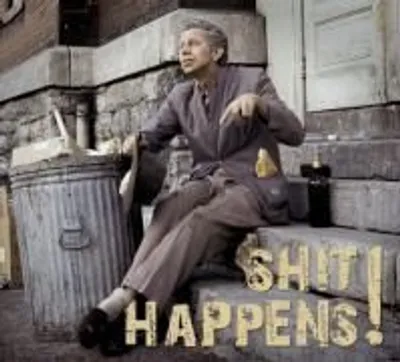 Produktbild von Shit Happens! Songs of Everyda