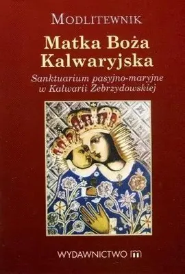 Imagen del producto de Modlitewnik. Matka Boża Kalwaryjska - praca zbiorowa