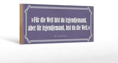 Produktbild von Holzschild Spruch 27x10cm für Welt bist du irgendjemand