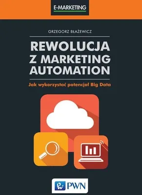 Produktbild von Rewolucja z Marketing Automation