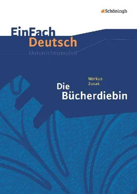 Produktbild von Die Bücherdiebin. EinFach Deutsch Unterrichtsmodelle