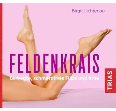 Produktbild von Feldenkrais - bewegte, schmerzfreie Füße und Knie (Hörbuch)