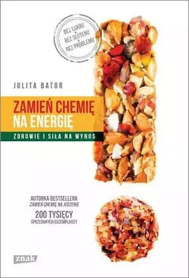 Productafbeelding van Zamień chemię na energię. Zdrowie i siła na wynos