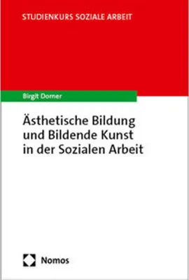 Obrázok produktu pre Ästhetische Bildung und Bildende Kunst in der Sozialen Arbeit