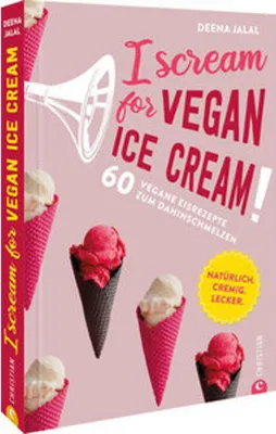 Produktbild von I Scream for Vegan Ice Cream!