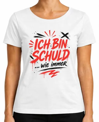 Obrázok produktu pre Tričko s nápisom "Ich Bin Schuld wie immer" (Ja som vinník, ako vždy), s ironickým podtónom, biela farba, veľkosť XL