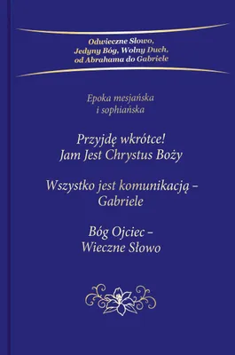 Productafbeelding van Przyjdę wkrótce. Jam Jest Chrystus Boży. Trylogia