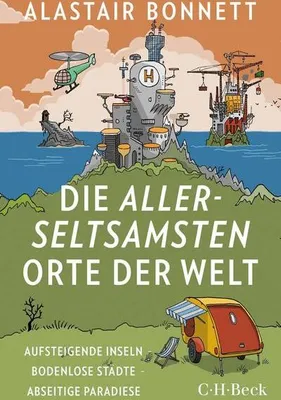 Image de Die allerseltsamsten Orte der Welt