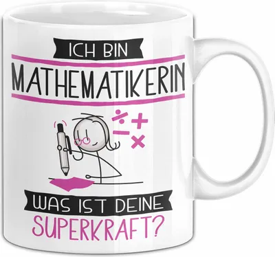 Produktbild von Mathematikerin Geschenk Tasse Ich Bin Mathematikerin Was Ist Deine Superkraft Geschenkidee Lustig Geburtstag Weihnachten (Weiß)