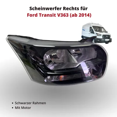 Produktbild von Scheinwerfer Frontscheinwerfer Rechts für Ford Transit V363 (ab 2014) | Schwarzer Rahmen | Ref. 505912