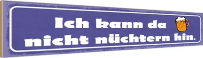 Produktbild von vianmo Holzschild 10x46 cm Bier kann da nicht nüchtern hin