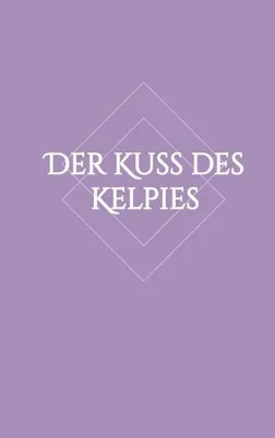 Produktbild von Der Kuss des Kelpies