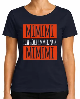 Productafbeelding van MIMIMI T-shirt voor dames, marineblauw, maat XL. Met de tekst "MIMIMI" en een humoristische, sarcastische boodschap