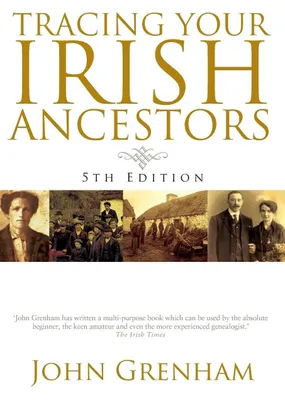 Produktbild von Tracing Your Irish Ancestors. Fifth Edition