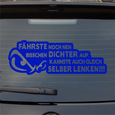 Produktbild von Heckscheibenaufkleber Fährste noch DICHTER auf kannste gleich selber lenken 55x19 cm Dunkelblau Auto Aufkleber Sticker