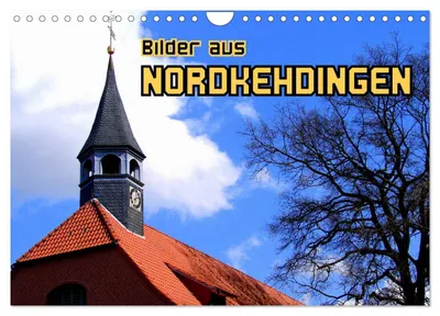 Produktbild von Bilder aus Nordkehdingen (Wandkalender 2027 DIN A4 quer), CALVENDO Monatskalender