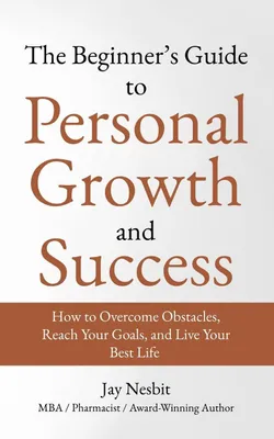 Produktbild von The Beginner's Guide to Personal Growth and Success