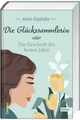 Obrázok produktu pre Die Glückssammlerin oder das Geschenk der besten Jahre