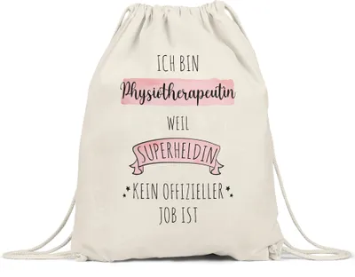 Produktbild von Ich Bin Physiotherapeutin Weil Superheldin Kein Anerkannter Job Ist Turnbeutel Gymsack  Geschenk Danke Sagen