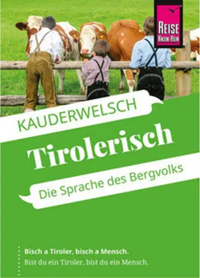 Image de Reise Know-How Sprachführer  Tirolerisch - die Sprache des Bergvolks
